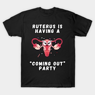 Hysterectomy Uterus Removal Ruturus T-Shirt